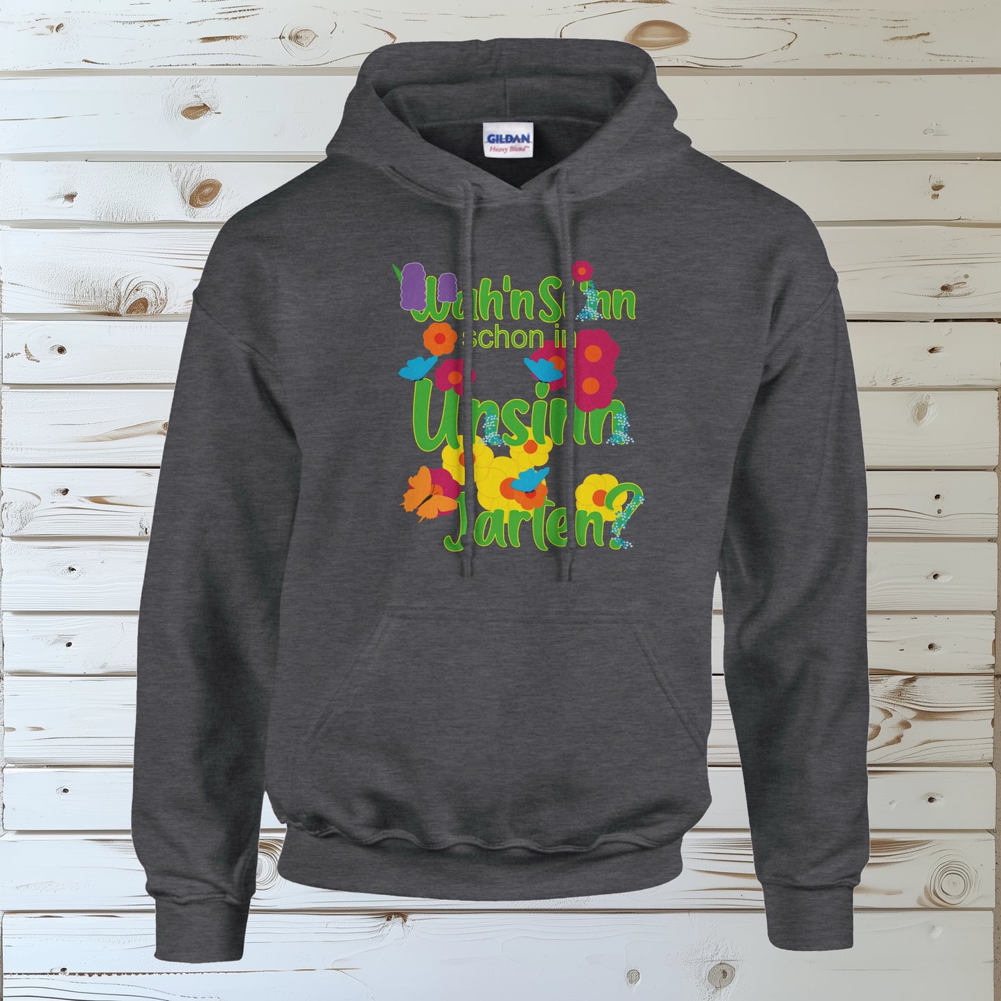 Wahnsinn schon in Unsinn Jarten | Hoodie