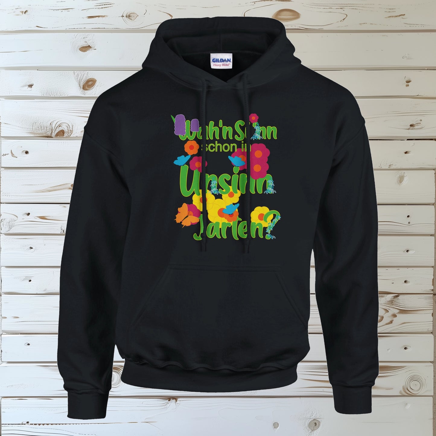 Wahnsinn schon in Unsinn Jarten | Hoodie